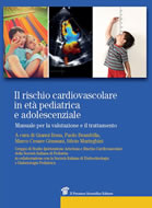 cover raccolta monografica: Il rischio cardiovascolare in età pediatrica e adolescenziale